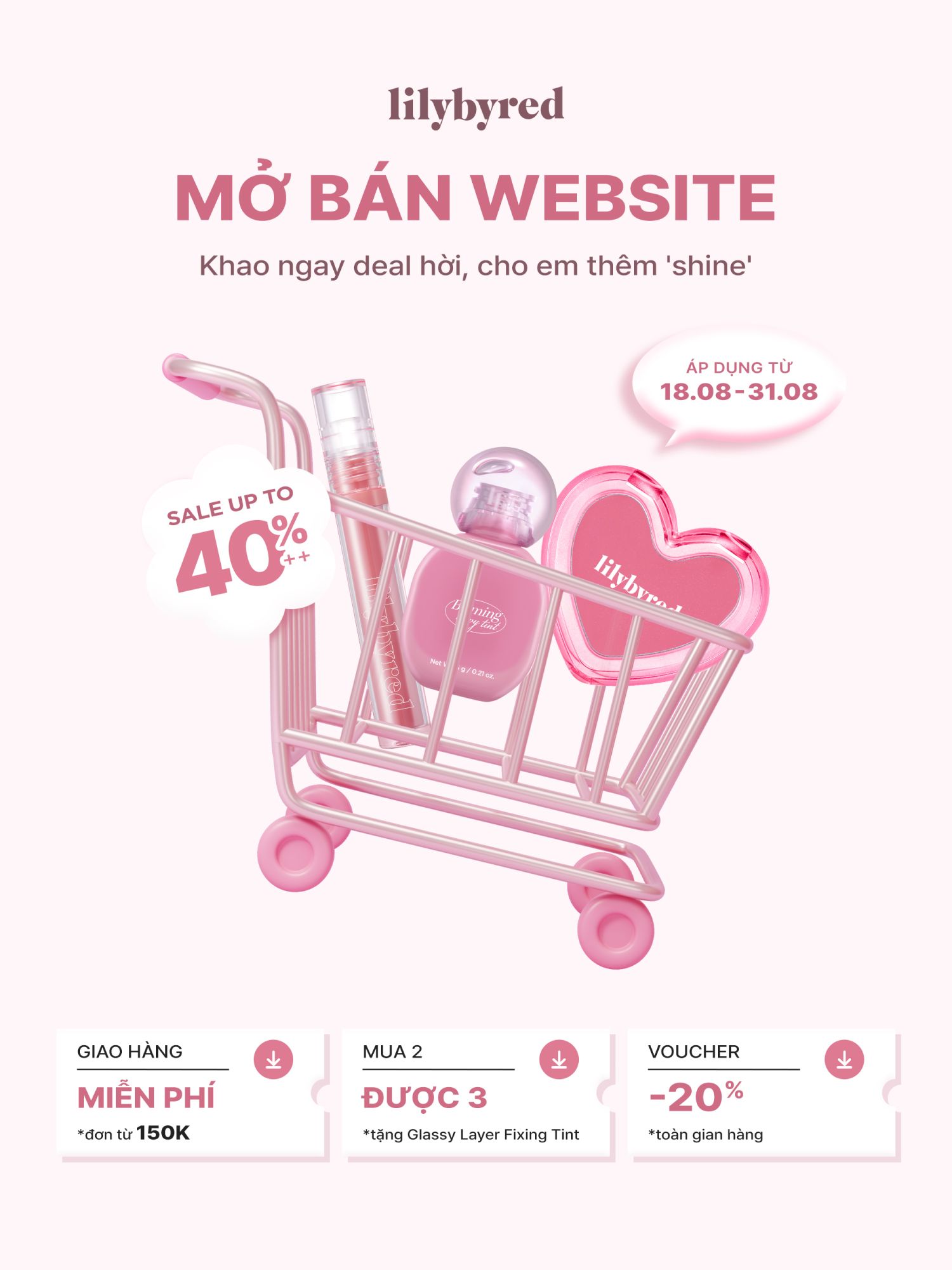 Lilybyred Chính Thức Mở Bán - Ưu Đãi Lên Tới 40% +Voucher Giảm 20% Cho Tất Cả Đơn Hàng